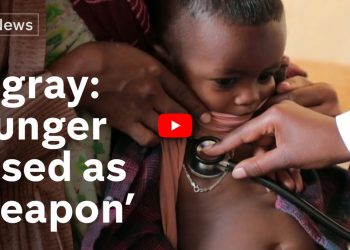 Ethiopia: Hunger ‘used as a weapon of war’ in Tigray